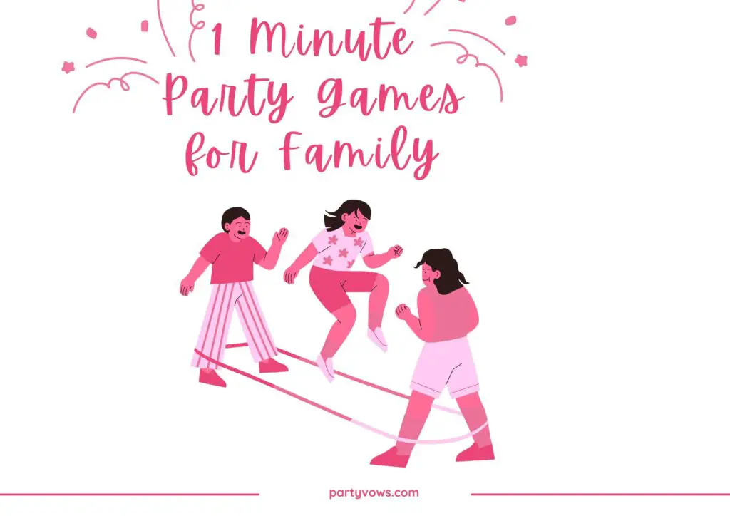 1 Minute Party Games for Family