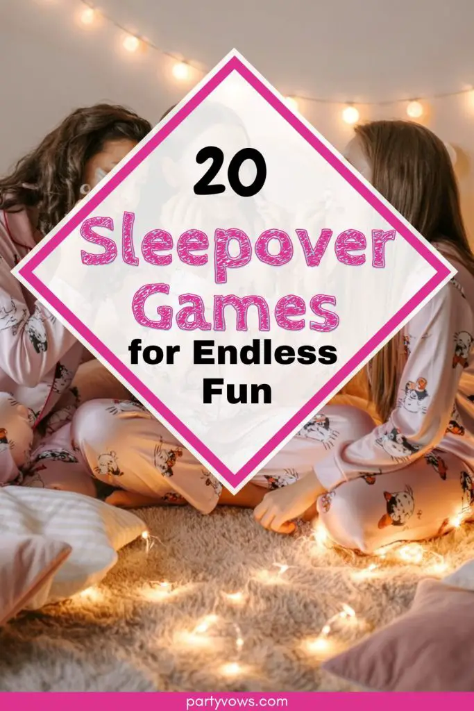 Sleepover Games