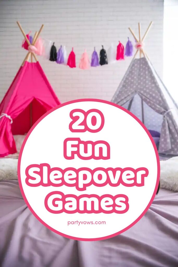 Fun Sleepover Games