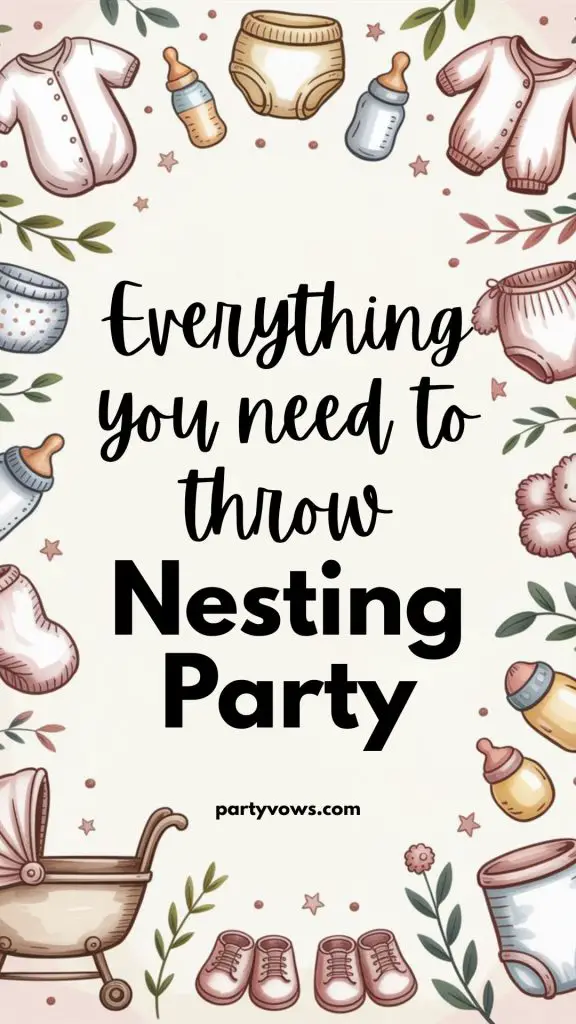 nesting party ideas