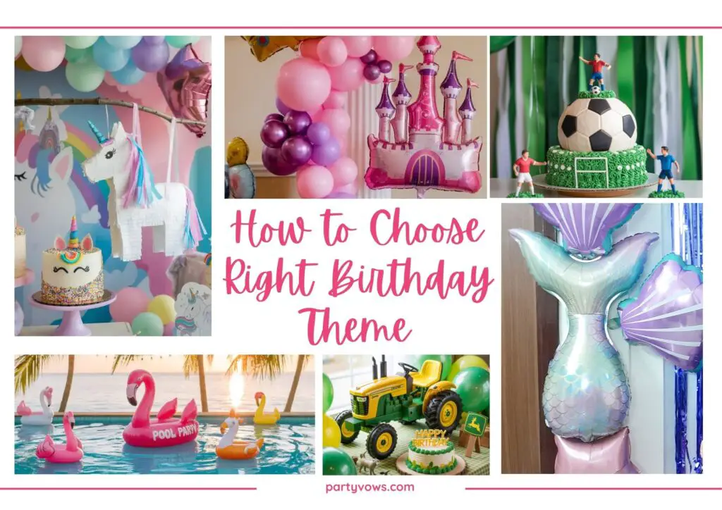 How to Choose Right Birthday Theme