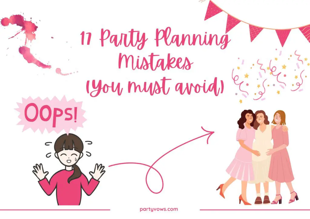 Party Planning Mistakes