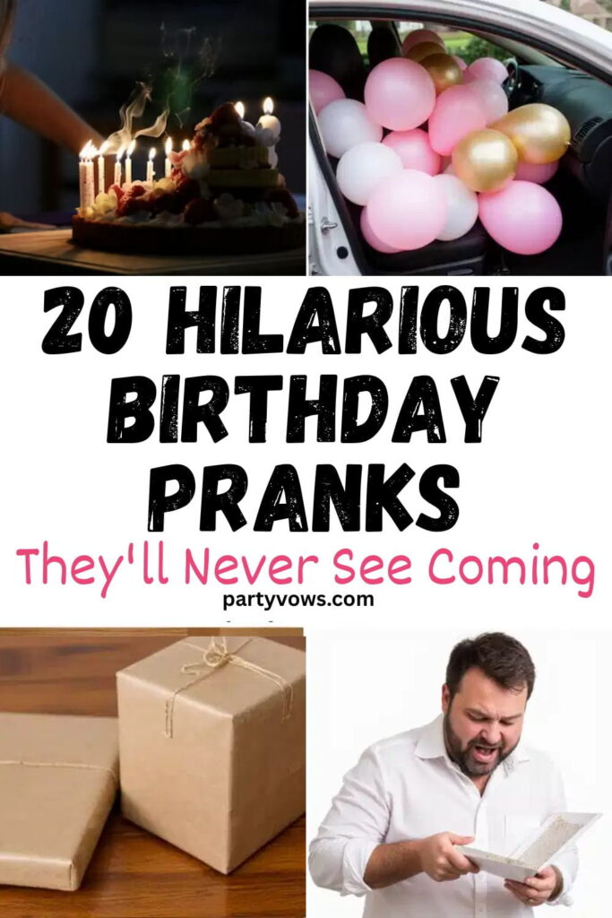 Birthday Pranks