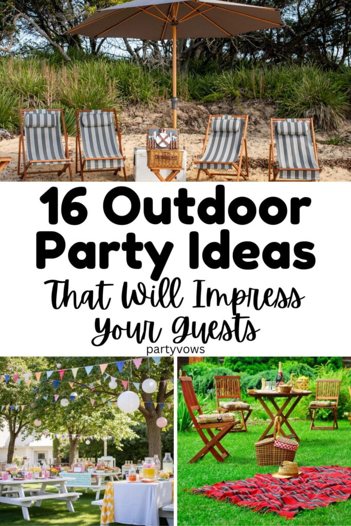 16 Outdoor Party Ideas