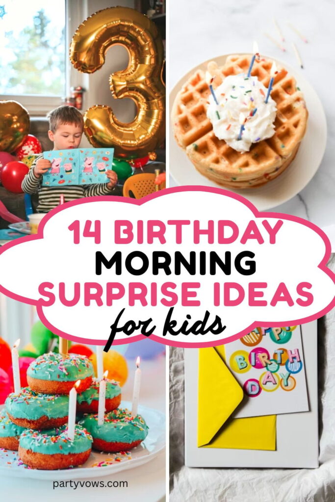 Birthday Morning Ideas For Kids