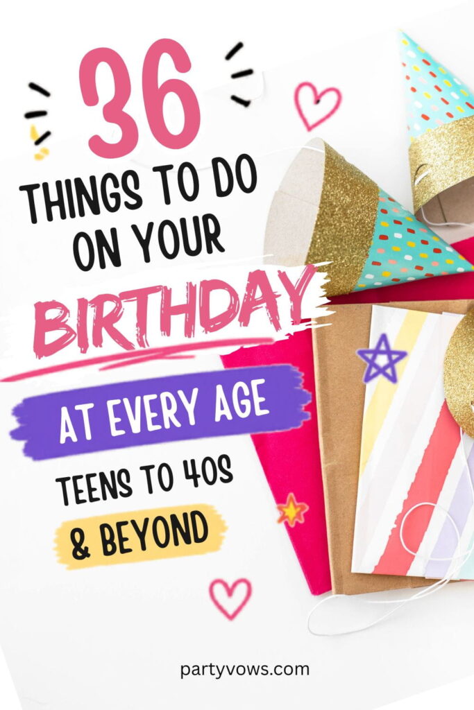 things to do on your birthday
