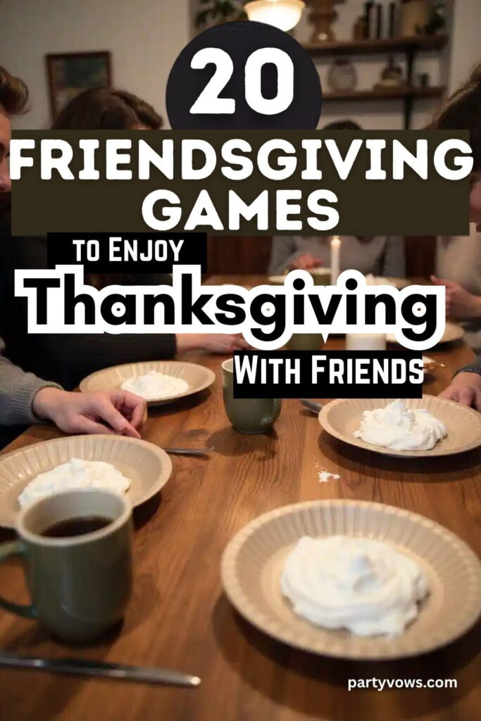 Friendsgiving Games