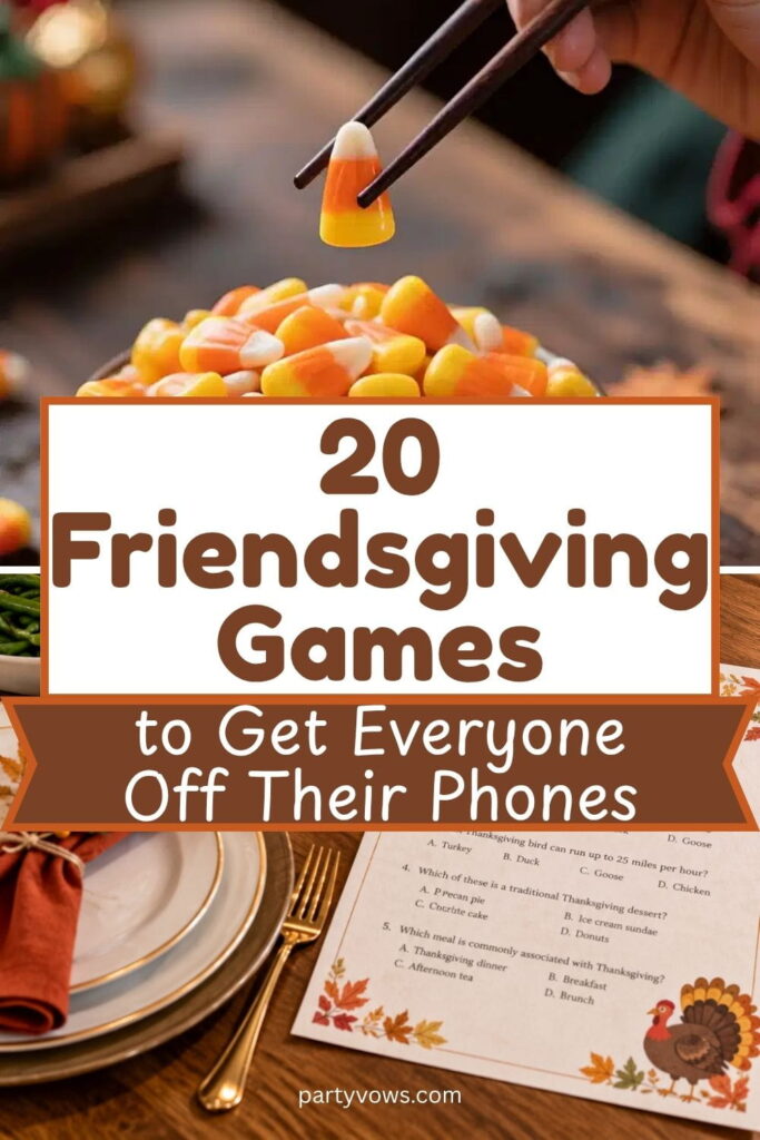 Friendsgiving Games to get everyone off their phones